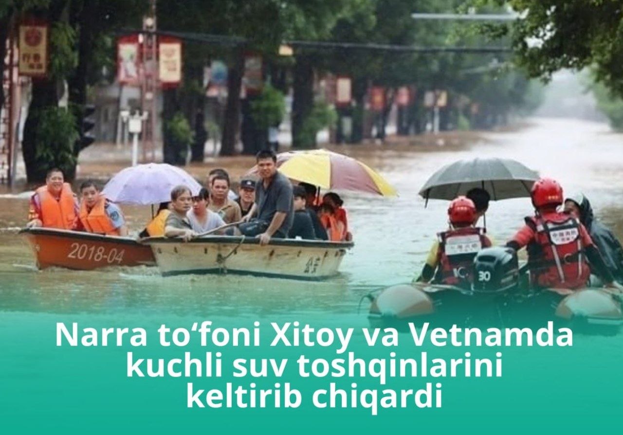 Narra” to‘foni Xitoy va Vetnamda kuchli suv toshqinlarini keltirib chiqardi